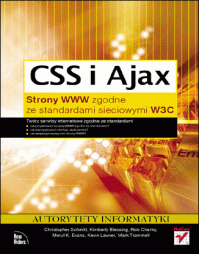 CSS i Ajax - Strony WWW zgodne ze standardami sieciowymi W3C - praca zbiorowa