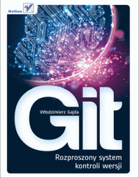 Git - Rozproszony system kontroli wersji - Włodzimierz Gajda
